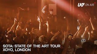 Sota State of the Art Tour ft. MC ID - XOYO London  UKF On Air