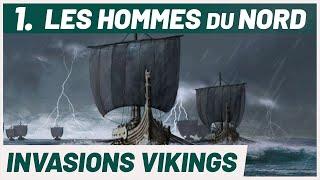 Les HOMMES DU NORD à lassaut des FRANCS. Invasions vikings 110.