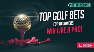 Beginners Guide to Golf Betting Types of Bets you Should Know