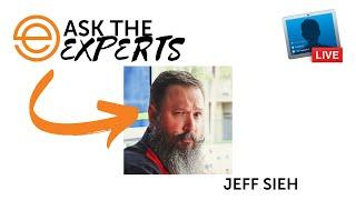 Ask the Experts with Jeff Sieh