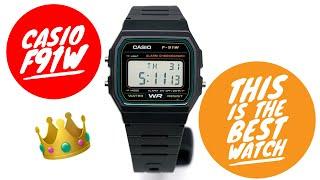 Casio F91w. The BEST watch in the world?