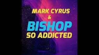 Bishop - So Addicted