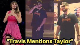 So Sweet Travis Kelce PRAISED Taylor Swift during Kelce Jam stage Intro