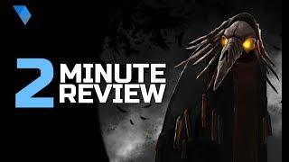 Pathologic 2  Review in 2 Minutes