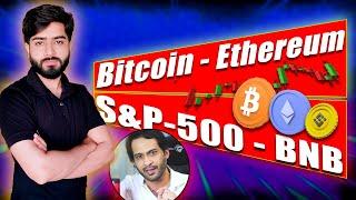 BTC ETH BNB S&P 500 Analysis in Urdu - Waqar Zaka Post - Crypto Daily Update -TPS