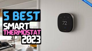 Best Smart Thermostat of 2023  The 5 Best Smart Thermostats Review