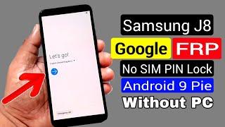 Samsung J8 Bypass Google AccountFRP Lock ANDROID 9 Without PC