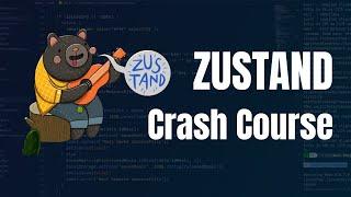 Zustand Crash Course  React State Management