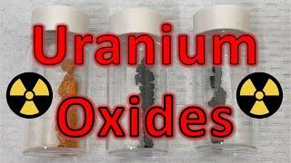 Making Uranium Oxides Dioxide Trioxide and Octoxide