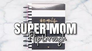 Happy Girl™️ SUPER MOM Classic Planner Flipthrough  At Home With Quita