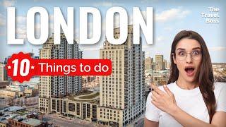 TOP 10 Things to do in London Ontario 2023