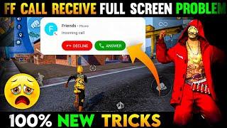 Game Time Call Problem Solve  How To Incoming Call Received Full Screen Problem Solve In Free Fire