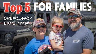 Top 5 Overlanding Rig and Trailer Options for Families    Overland Expo Pacific Northwest