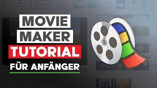 Windows Movie Maker Tutorial In 10min SCHRITT FÜR SCHRITT Für Anfänger + DOWNLOAD LINK