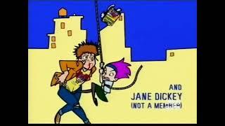 Welcome to Eltingville Pilot but its only when Jane Dickey is onscreen