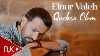 Elnur Valeh - Qurban Olum 2024 Yeni Klip 4K