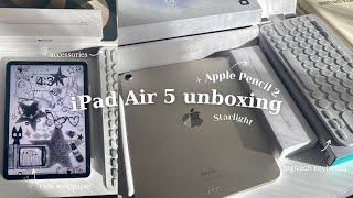 iPad Air 5 unboxing  Apple Pencil 2nd generation + cute accessories & setting up starlight color