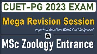 CUET PG Zoology Entrance  Mega Revision Session