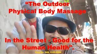 The Outdoor Physical Body Massage Out In the Street-Good for the Human Health.