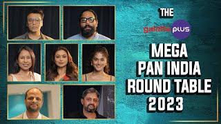 Galatta Plus Mega Pan India Roundtable 2023  Karan Rani Taapsee Rima Sandeep Jude Prithvi