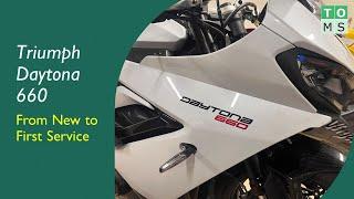 Daytona 660 - From New to First Service