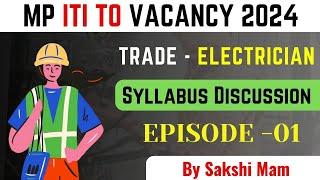 MP ITI TO Electrician Syllabus Discussion  mp iti to vacancy