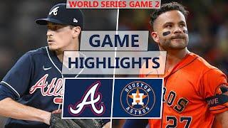 Atlanta Braves vs. Houston Astros Highlights  World Series Game 2 2021