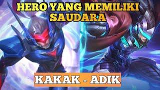 HERO MOBILE LEGENDS TERKUAT - MEMILIKI HUBUNGAN KAKAK ADIK