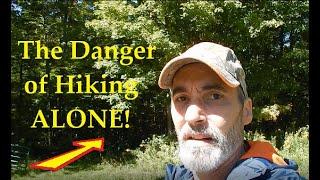 The Danger of Hiking Alone