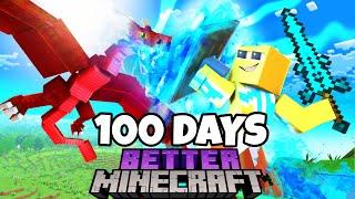 I Survived 100 Days in Better Minecraft Hardcore