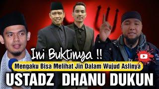 Terbukti Ustadz Dhanu Dukun Berkedok Ustadz  Mengaku Bisa Melihat Jin ??  Anda Pendusta 