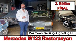 Çok Temiz Dedik Çok Çürük Çıktı  Mercedes W123 Restorasyon 3. Bölüm - FİNAL