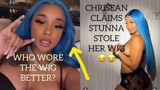 CHRISEAN RANTS & CLAIMS STUNNA STOLE HER WIG  SEE POST HERE WHO WORE THE WIG BETTER? THEY FOUGHT?