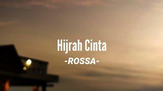 Hijrah Cinta - Rossa  Lirik lagu