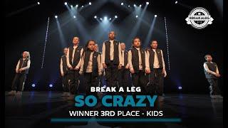 So Crazy  3rd Place  BREAK A LEG 2024  Kids  Meervaart  Crew Competition