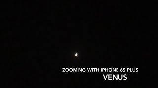 Zooming into Venus with IPhone 6s Plus vs IPhone 11 Pro Max