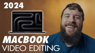 Video Editing Macbook Buyers Guide 2024 