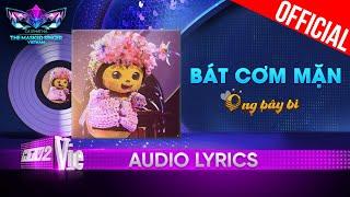 Bát Cơm Mặn - Ong Bây Bi  The Masked Singer Vietnam 2023 Audio Lyric