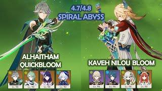 Alhaitham Quickbloom & Kaveh Nilou Bloom - 4.7 4.8 Spiral Abyss - Genshin Impact