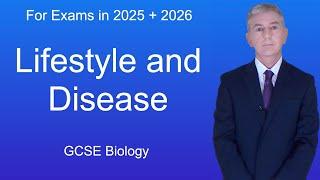 GCSE Biology Revision Lifestyle and Disease
