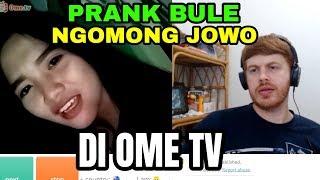 PRANK BULE NGOMONG JOWO DI OME TV