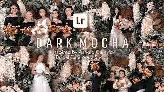 Dark Mocha Preset  @ArnoldGaray Bridal Catalogue Inspired Lightroom Preset  Redd Bradford