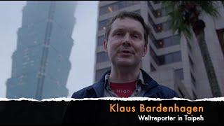 Weltreporter-Nebenkriegsschauplatz Klaus Bardenhagen in Taipeh