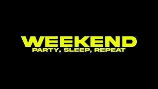 Mark Mendy & Paradigm - Weekend Party Sleep Repeat Official Lyric Video