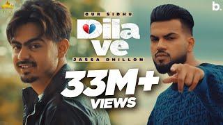 Dila Ve HD Video Gur Sidhu Ft Jassa Dhillon  Punjabi Song