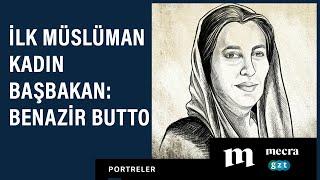 İlk Müslüman kadın başbakan Benazir Butto