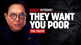 Robert Kiyosaki Exposes The System That Keeps You Poor & The Downfall of The USA  Rich Dad Poor Dad