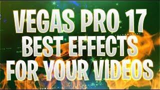 VEGAS Pro 17 The Best Effects For YouTube Videos - Tutorial #466