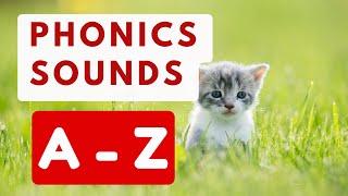 A - Z PHONICS SOUNDS  A to Z ALPHABET LETTER SOUNDS for Kids