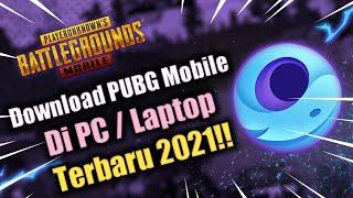 NEW Cara Download + Install PUBG MOBILE Di PC  Laptop MUDAH DAN GAMPANG 2021